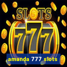 amanda 777 slots